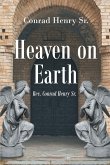 Heaven on Earth (eBook, ePUB)