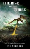 The Rise of the Three (The Condemned War series) (eBook, ePUB)