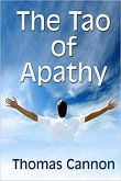 The Tao of Apathy (eBook, ePUB)