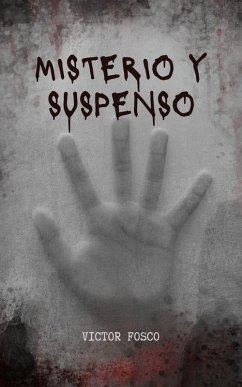 Misterio y Suspenso (Victor Fosco, #1) (eBook, ePUB) - Fosco, Victor