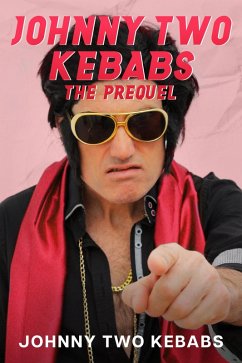 Cover Johnny Two Kebabs - The Prequel (eBook, ePUB)