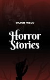 Horror Stories (Victor Fosco, #1) (eBook, ePUB)