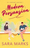 Modern Persuasion (21st Century Austen, #1) (eBook, ePUB)