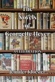 The Novels of Georgette Heyer - A Celebration (eBook, ePUB)