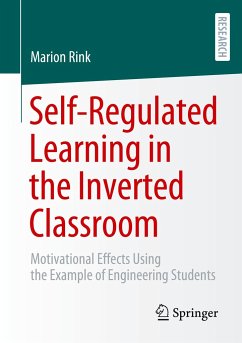 Self-Regulated Learning in the Inverted Classroom - Rink, Marion