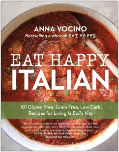 Eat Happy Italian (eBook, ePUB) - Vocino, Anna