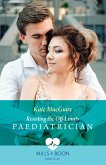 Resisting The Off-Limits Paediatrician (eBook, ePUB)
