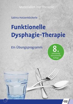 Funktionelle Dysphagie-Therapie - Hotzenköcherle, Sabina