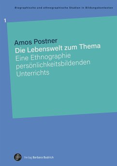 Die Lebenswelt zum Thema (eBook, PDF) - Postner, Amos