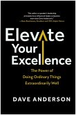 Elevate Your Excellence (eBook, ePUB)