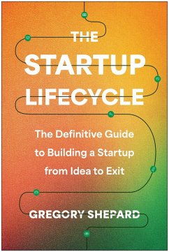 The Startup Lifecycle (eBook, ePUB) - Shepard, Gregory