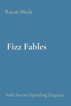 Fizz Fables - Musk, Rayan