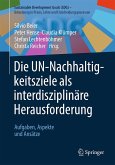 Die UN-Nachhaltigkeitsziele als interdisziplinäre Herausforderung
