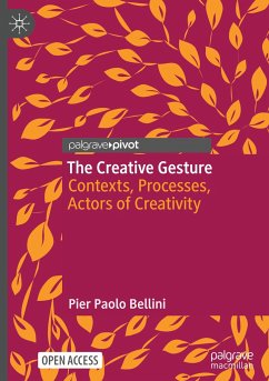 The Creative Gesture - Bellini, Pier Paolo