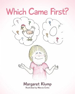 Which Came First? - Klump, Margaret; Crots, Marcia