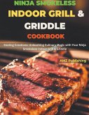 Ninja Smokeless Indoor Grill & Griddle Cookbook