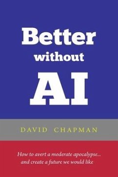 Better without AI - Chapman, David