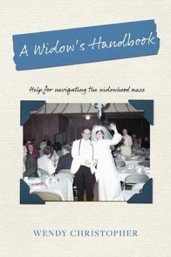 A Widow's Handbook - Christopher, Wendy