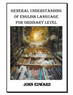 GENERAL UNDERSTANDING OF ENGLISH LANGUAGE - Edward, John