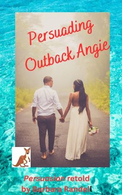 Persuading Outback Angie (eBook, ePUB) - Randell, Barbara