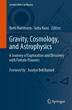 Gravity, Cosmology, and Astrophysics (eBook, PDF)