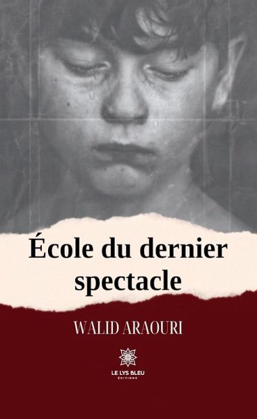 École du dernier spectacle (eBook, ePUB) École du dernier spectacle (eBook, ePUB)