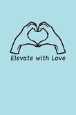 Elevate with Love