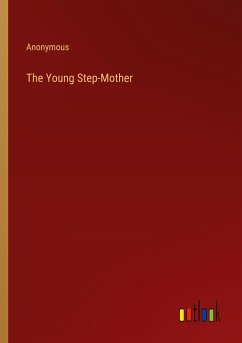 The Young Step-Mother - Anonymous