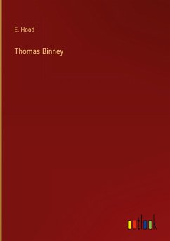 Thomas Binney - Hood, E.