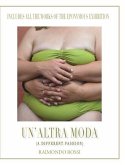 Un'altra Moda (A Different Fashion) (Trade book)
