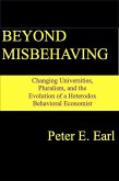 Beyond Misbehaving: Changing Universities, Pluralism, and the Evolution of a Heterodox Behavioral Economist (eBook, ePUB)