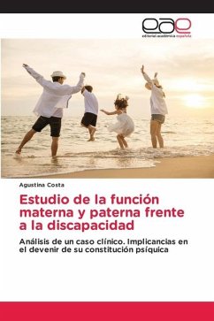 Estudio de la función materna y paterna frente a la discapacidad - Costa, Agustina