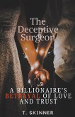 The Deceptive Surgeon