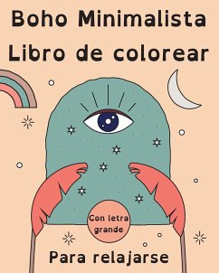 Boho Minimalista Libro de Colorear con Letra Grande para Relajarse - Harrett, Marc