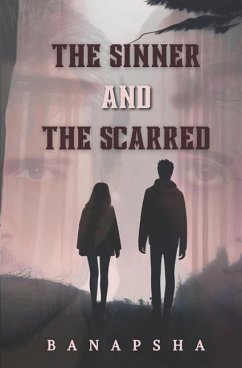 The Sinner and The Scarred - Banapsha