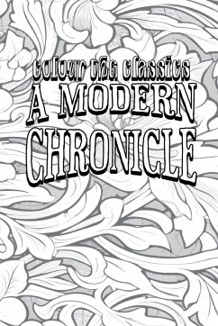 A Modern Chronicle - Colour the Classics
