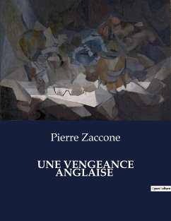 UNE VENGEANCE ANGLAISE - Zaccone, Pierre