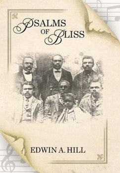 Psalms of Bliss - Hill, Edwin A.