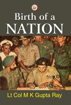 Birth of Nation - Ray, Lt. Col. M. K. Gupta