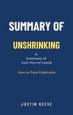 Summary of Unshrinking by Kate Manne: How to Face Fatphobia (eBook, ePUB)