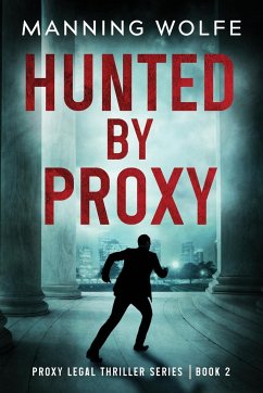 Hunted By Proxy - Wolfe, Manning