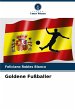 Goldene Fußballer - Bild 1