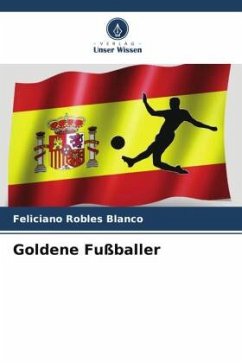 Goldene Fußballer - Robles Blanco, Feliciano