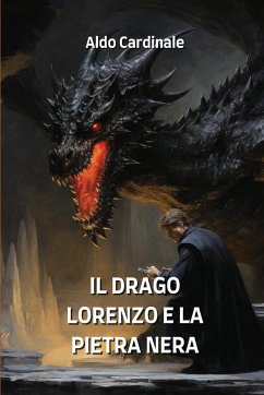 Il Drago Lorenzo E La Pietra Nera - Cardinale, Aldo