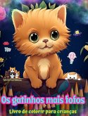 Os gatinhos mais fofos - Livro de colorir para crianças - Cenas criativas e engraçadas de gatos felizes