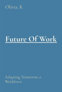 Future Of Work - K, Olivia