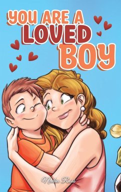 You are a Loved Boy - Ross, Nadia; Stories, Special Art