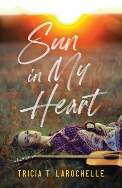 Sun in My Heart - Larochelle, Tricia T.