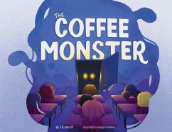 The Coffee Monster - Merrill, T R