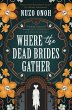 Where the Dead Brides Gather - Bild 1